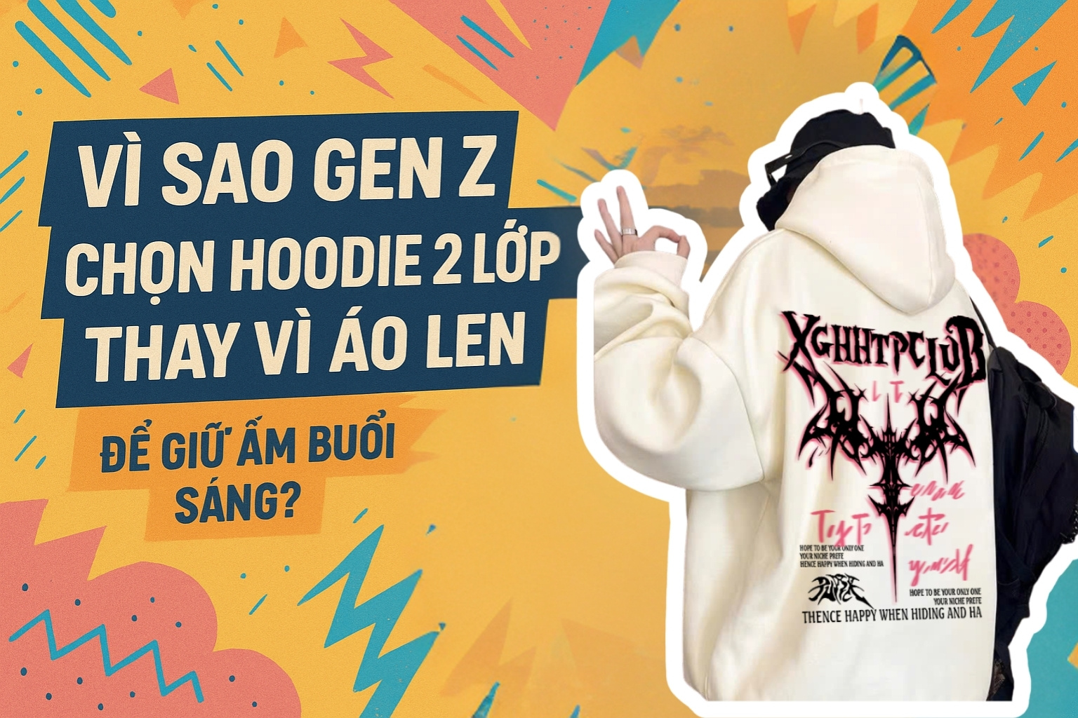 Bỏ Áo Len Đi, Gen Z Ơi! Chuyển Qua Hoodie 2 Lớp – Vừa Chống Nắng Vừa Giữ Ấm, Lại Còn Cực Chất!