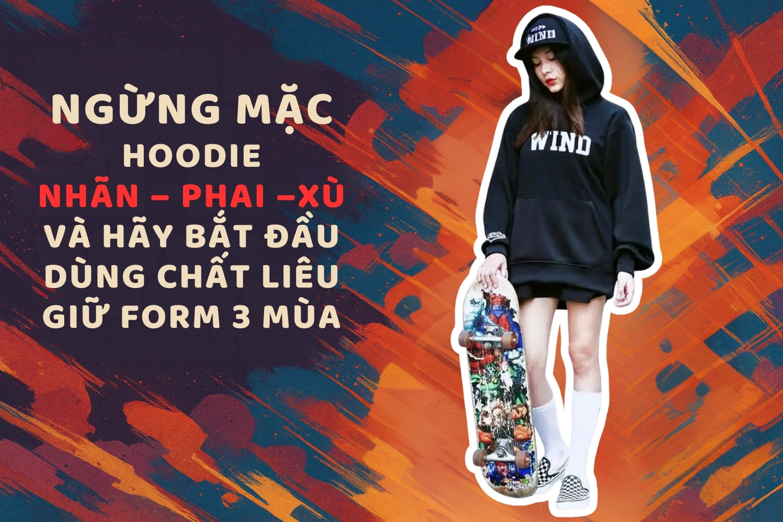 Ngừng Mặc Hoodie Nhăn – Bai – Xù: Trải Nghiệm Hoodie 2 Da Giữ Form 3 Mùa, Mặc Là Mê!