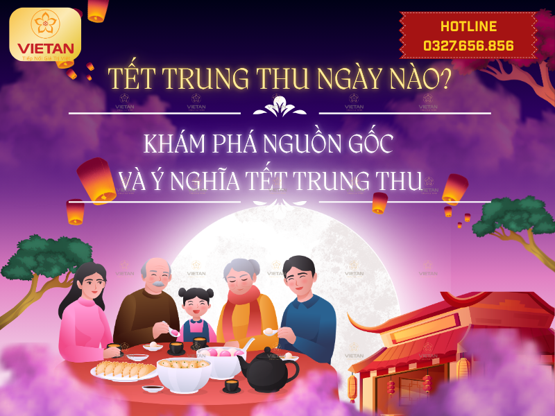 Tết Trung thu ngày nào năm 2026? Khám phá nguồn gốc và ý nghĩa Tết Trung thu