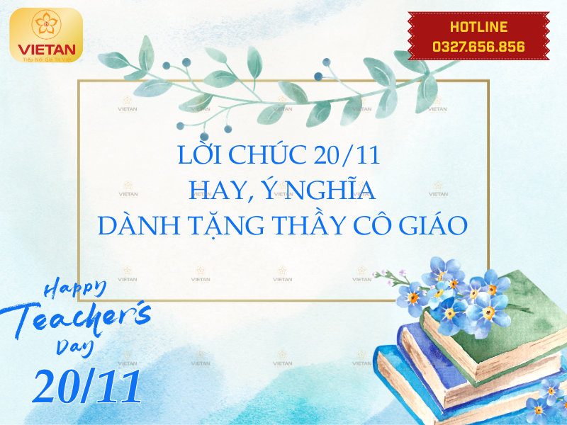 200+ Lời chúc 20/11 hay, ý nghĩa dành tặng thầy cô giáo