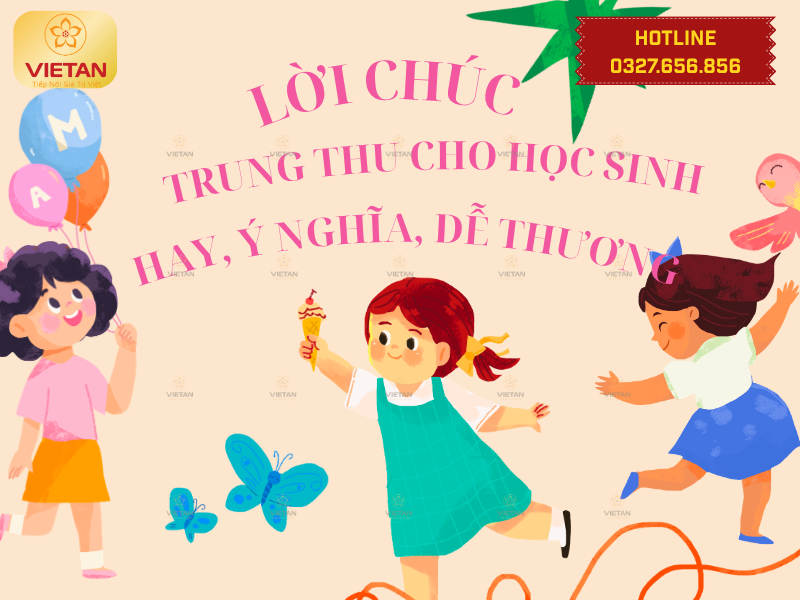 30+ Lời chúc Trung Thu cho học sinh hay và dễ thương