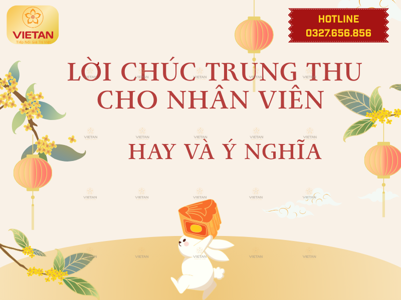 50+ Lời chúc Trung Thu cho nhân viên hay, ý nghĩa và chuyên nghiệp