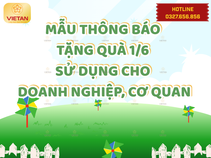 Gợi ý 5+ Mẫu thông báo tặng quà 1/6 sử dụng cho doanh nghiệp, cơ quan