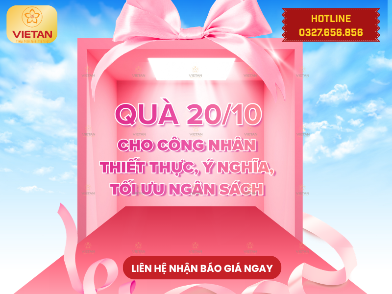 Gợi ý 100+ Quà 20/10 cho công nhân thiết thực, ý nghĩa, tối ưu ngân sách
