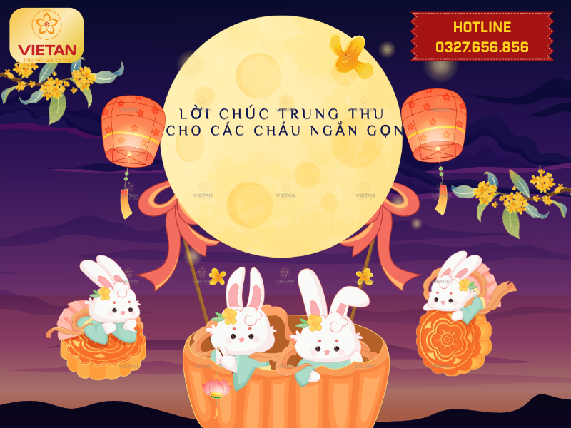 Lời chúc Trung Thu cho các cháu ngắn gọn