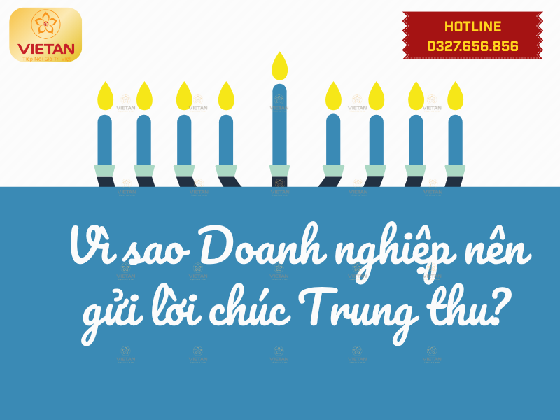 Vì sao doanh nghiệp nên gửi lời chúc Trung thu?