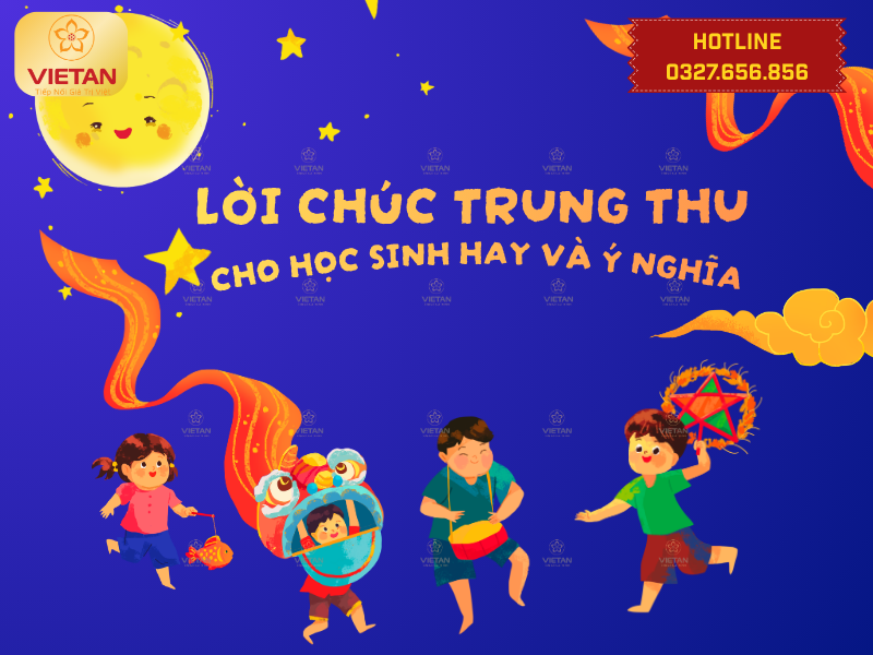 Lời chúc Trung Thu cho học sinh hay, ý nghĩa