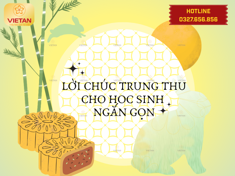 Lời chúc Trung Thu cho học sinh ngắn gọn