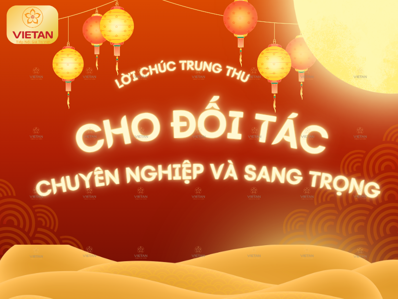 Lời chúc Trung Thu cho đối tác chuyên nghiệp và sang trọng