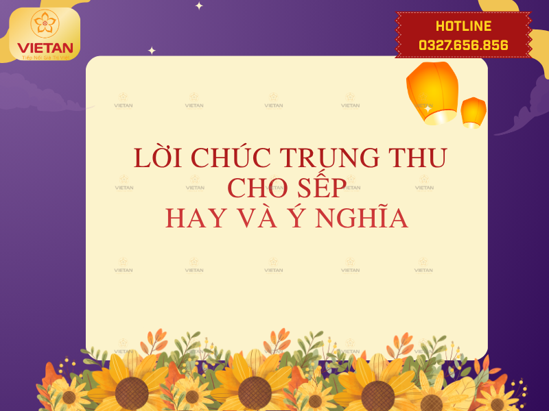 Lời chúc Trung thu cho sếp hay và ý nghĩa