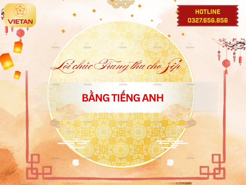 Lời chúc Trung Thu cho sếp bằng tiếng Anh