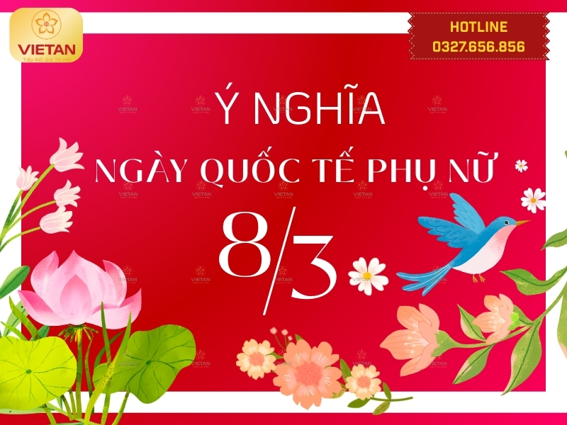 Ý nghĩa của Ngày Quốc tế Phụ nữ 8/3