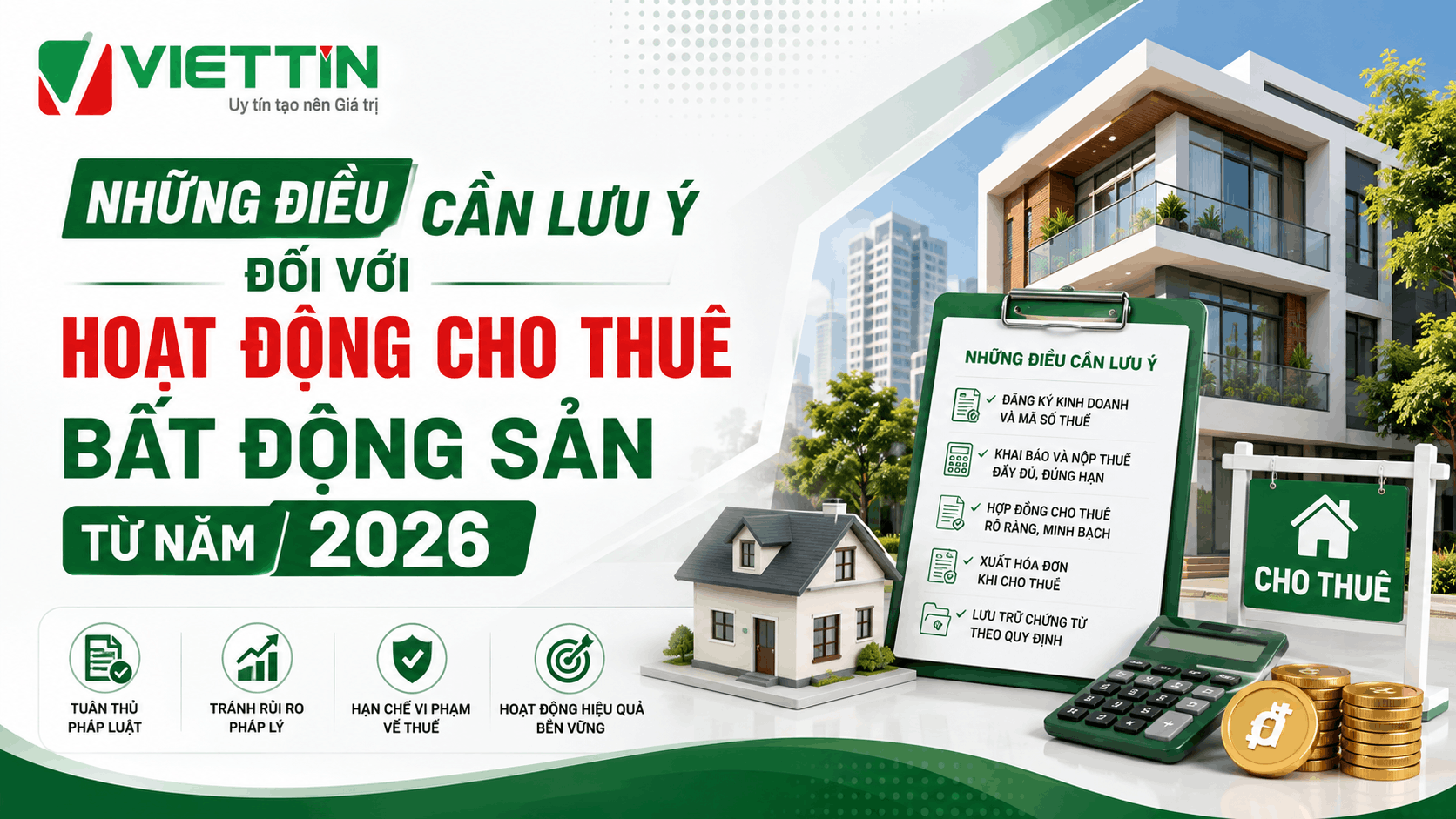 Những điều cần lưu ý đối với hoạt động cho thuê bất động sản từ năm 2026