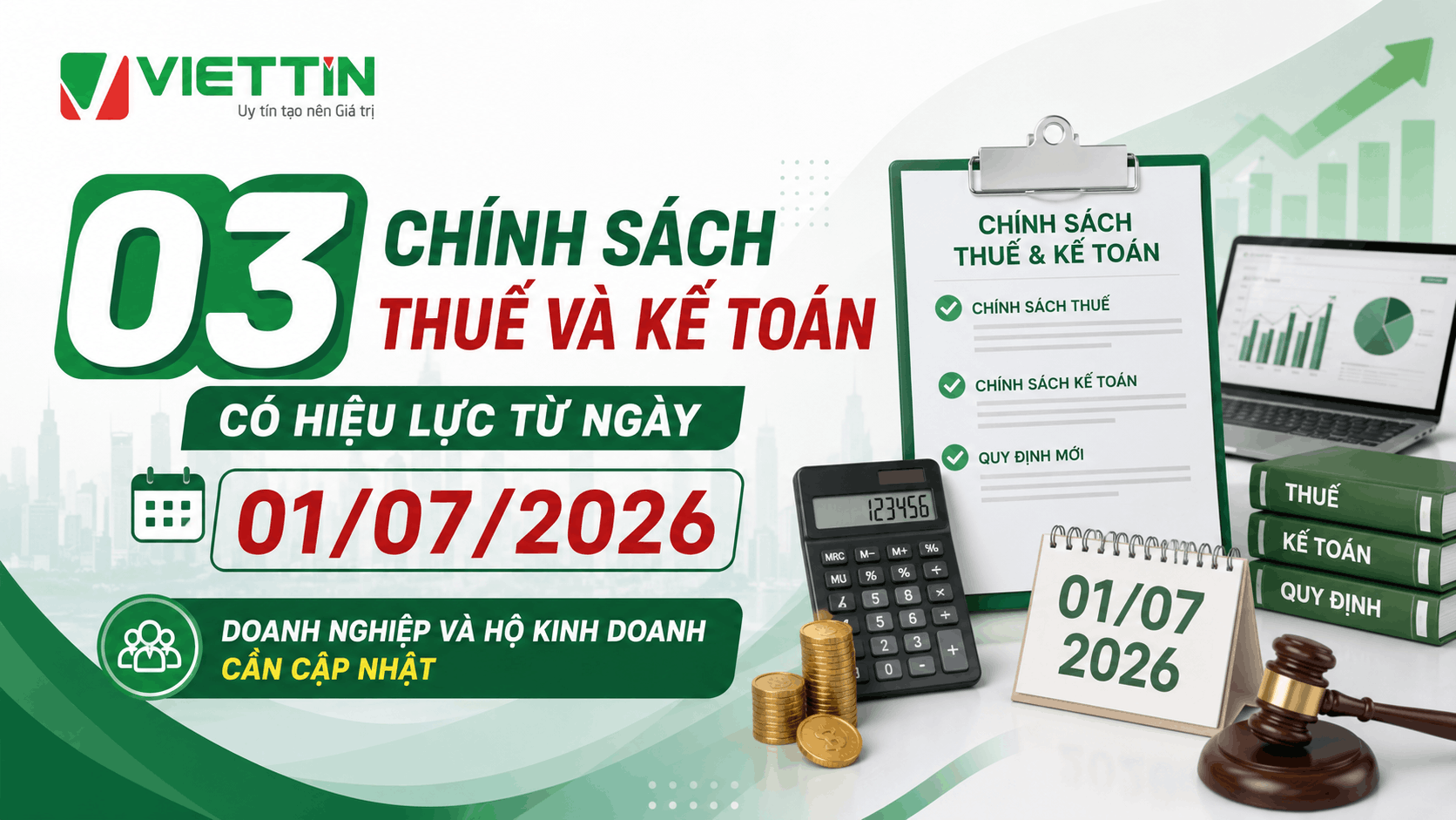 03 Chính sách thuế và kế toán có hiệu lực từ ngày 01/07/2026