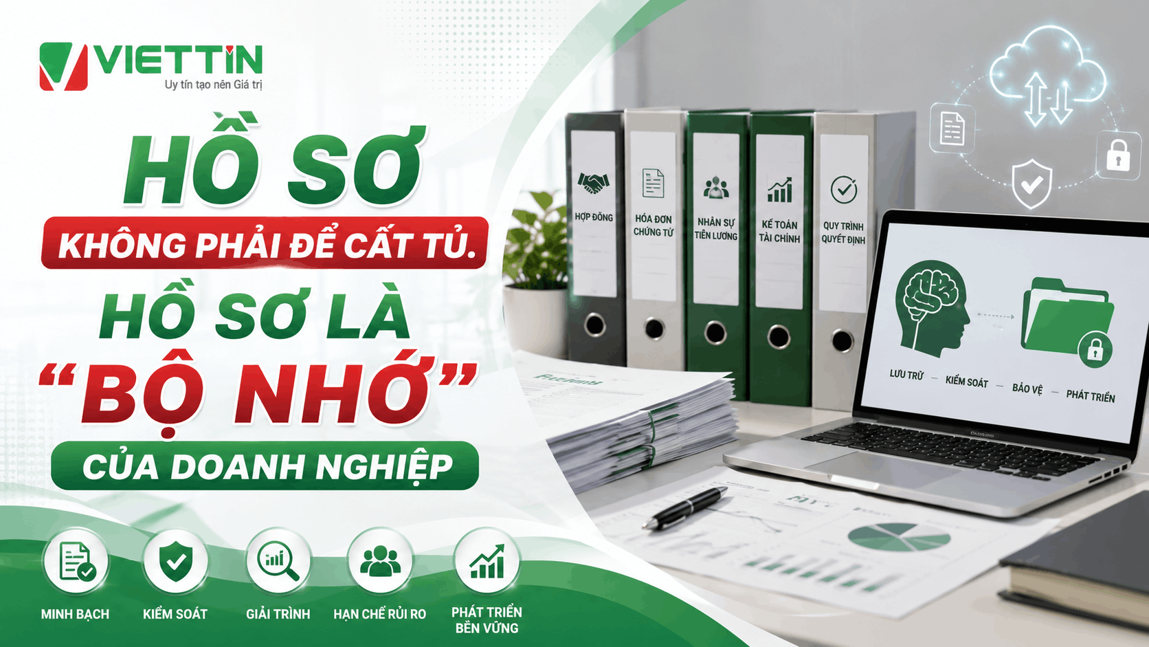 Hồ sơ không phải để cất tủ hồ sơ là 