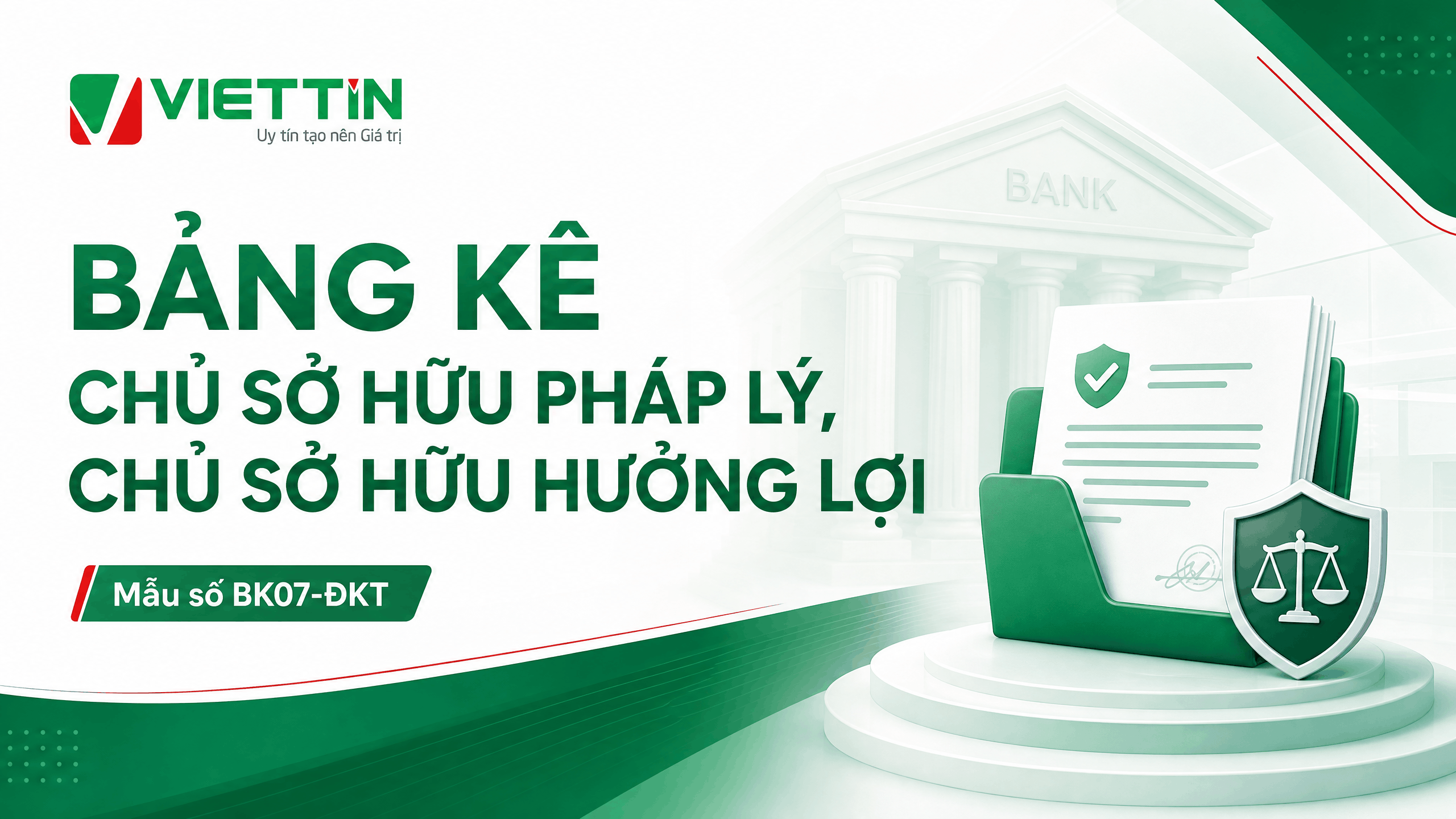 Bảng kê chủ sở hữu pháp lý, chủ sở hữu hưởng lợi - Mẫu số BK07-ĐKT