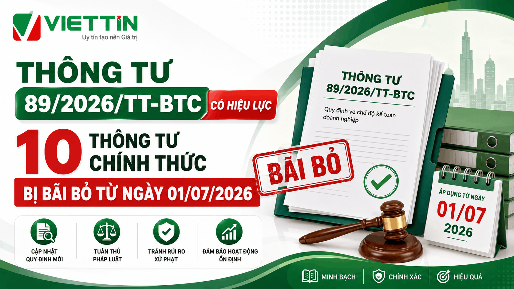Thông tư 89/2026/TT-BTC có hiệu lực: 10 Thông tư chính thức bị bãi bỏ từ ngày 01/07/2026