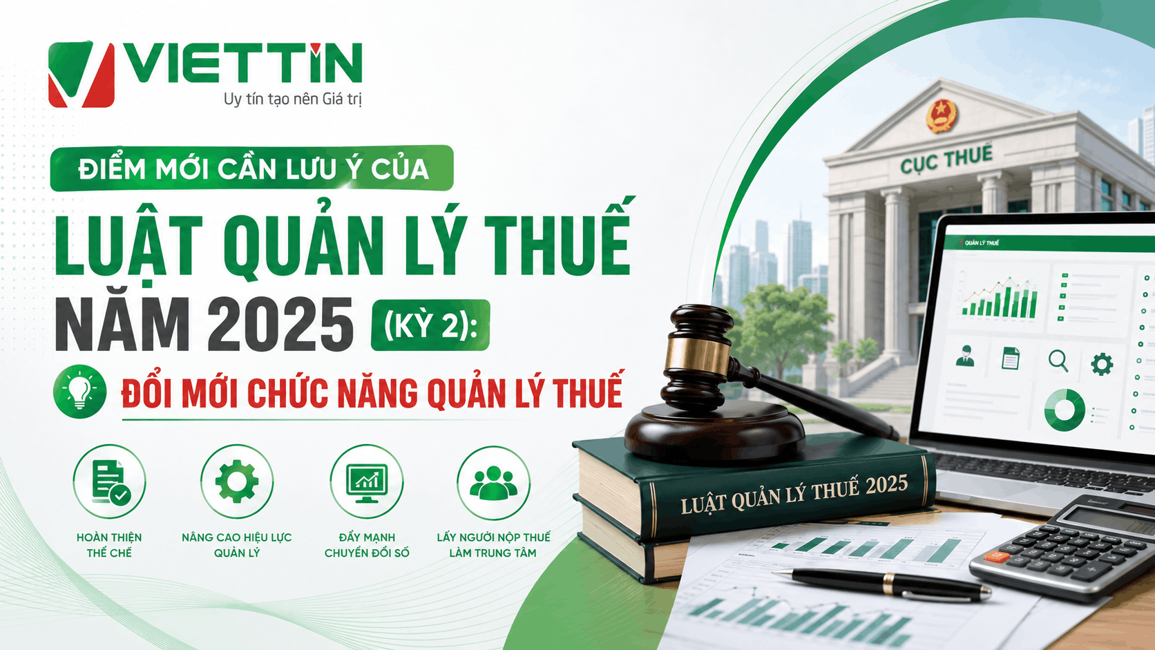Điểm mới cần lưu ý của Luật Quản lý thuế năm 2025
