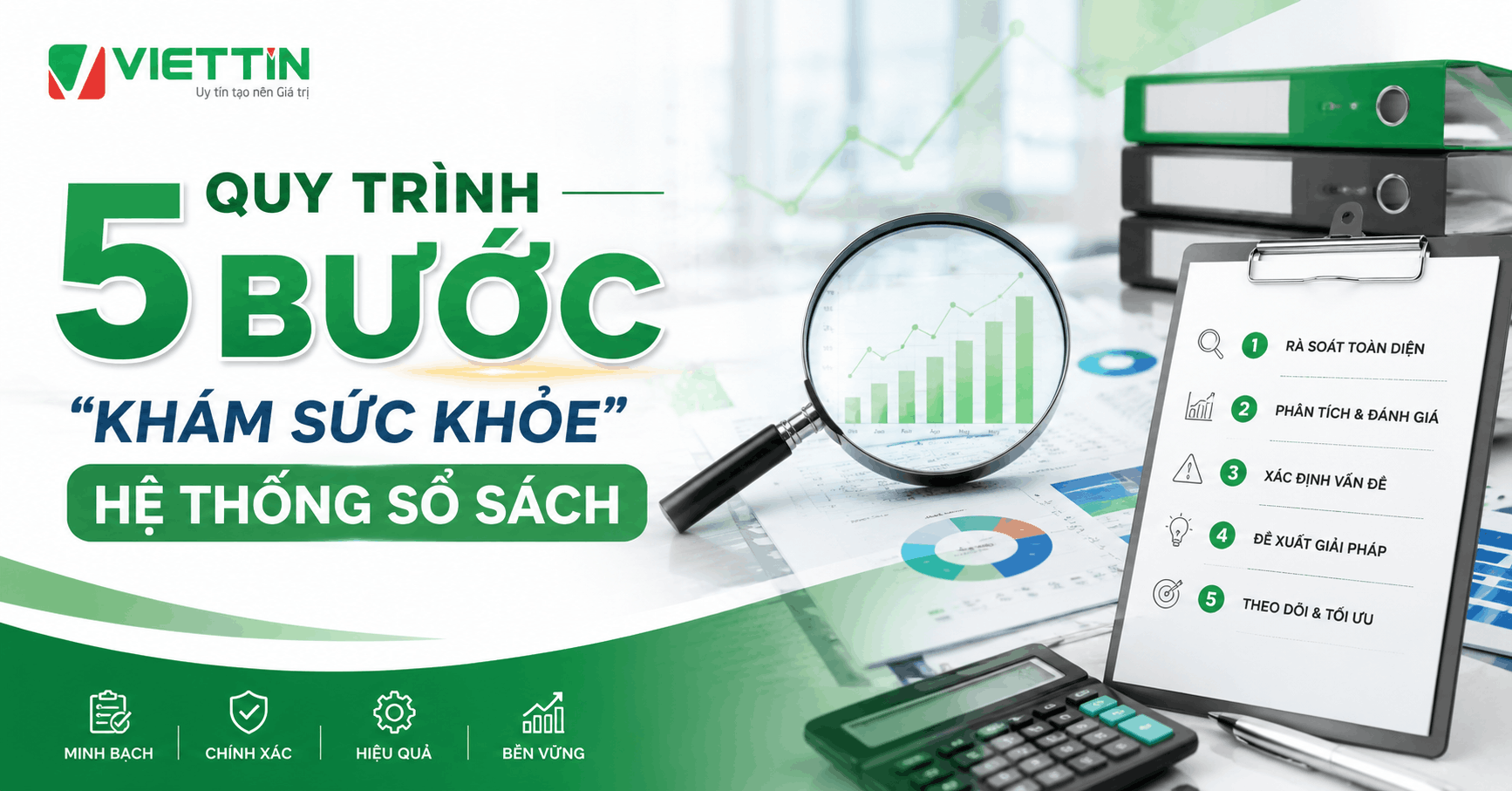 GỠ RỐI SỔ SÁCH KẾ TOÁN - VỮNG VÀNG TRƯỚC MỌI KỲ QUYẾT TOÁN