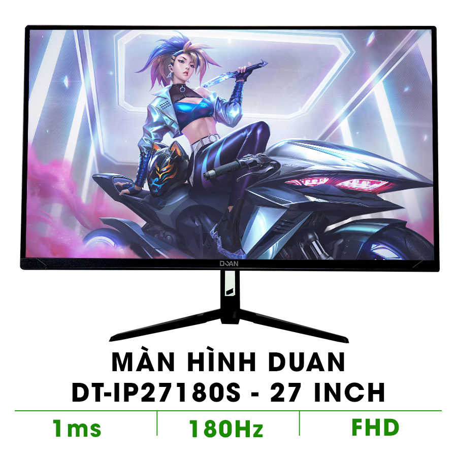Màn hình DUAN IP27180S (27 INCH / FHD / IPS / 180hz / 1ms)