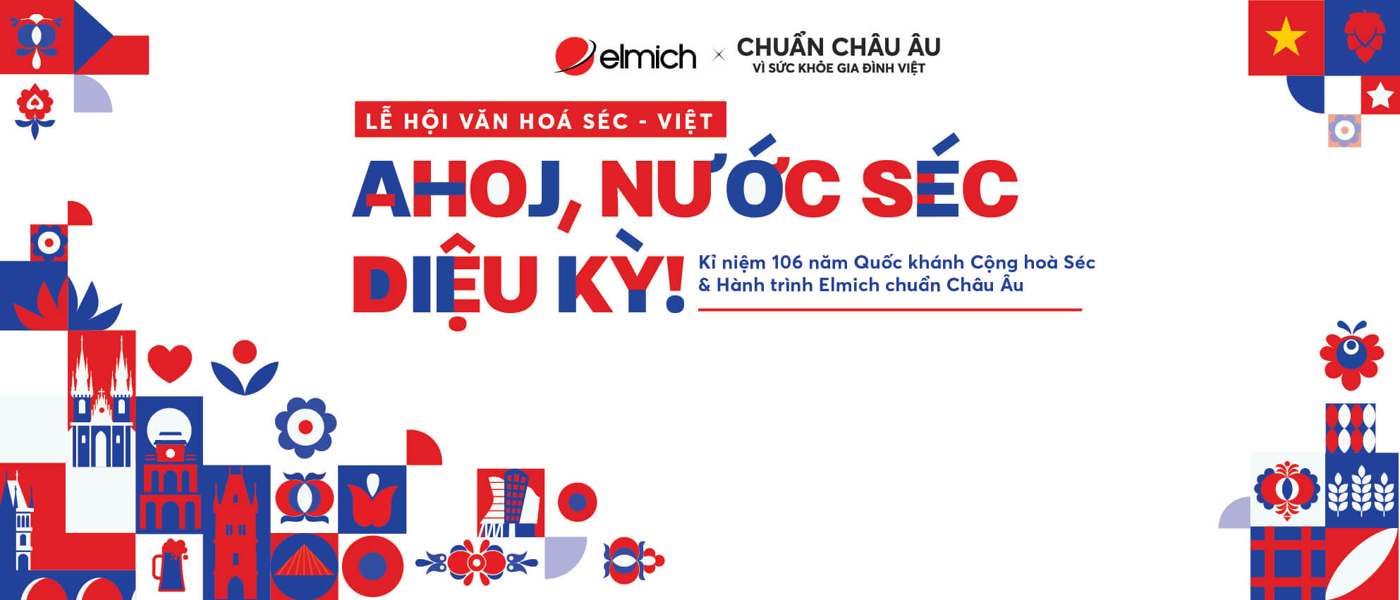Lễ hội “Ahoj, nước Séc diệu kỳ” lần đầu tiên tổ chức tại Việt Nam: Kỷ niệm 106 năm Quốc khánh CH Séc và hành trình Elmich chuẩn Châu Âu