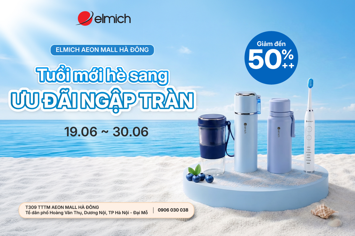 [ELMICH AEON MALL HÀ ĐÔNG] TUỔI MỚI HÈ SANG - ƯU ĐÃI NGẬP TRÀN 🎊
