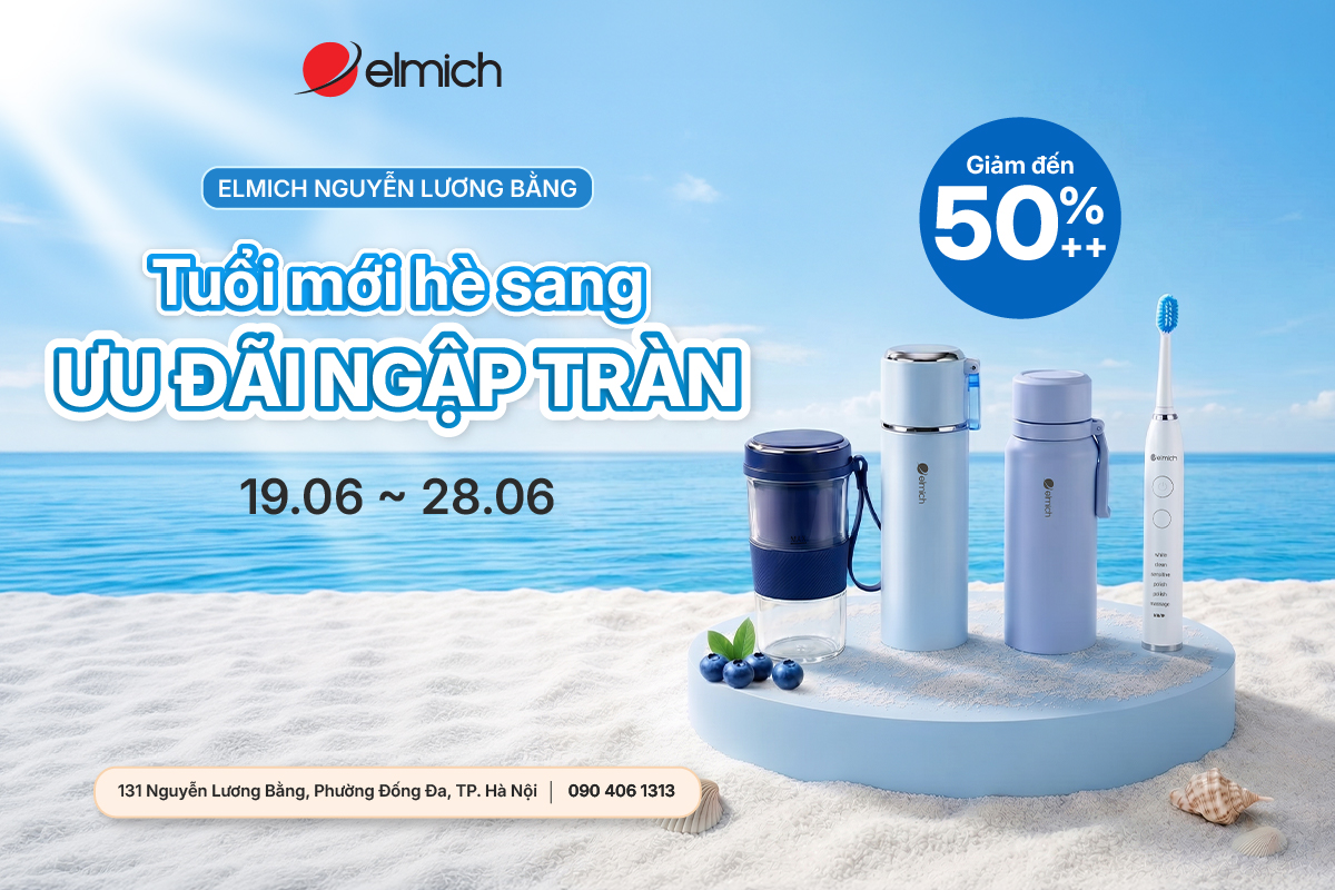 [ELMICH NGUYỄN LƯƠNG BẰNG] TUỔI MỚI HÈ SANG - ƯU ĐÃI NGẬP TRÀN 🎊