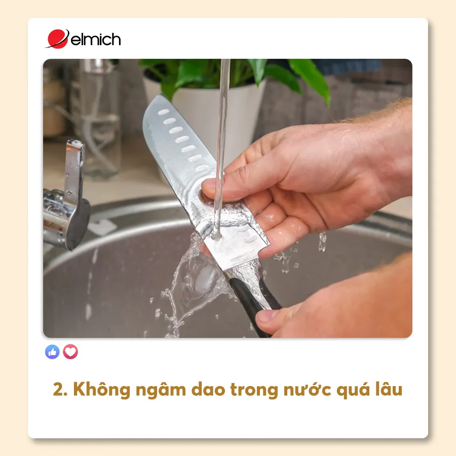 2. Không Ngâm Dao Trong Nước Quá Lâu