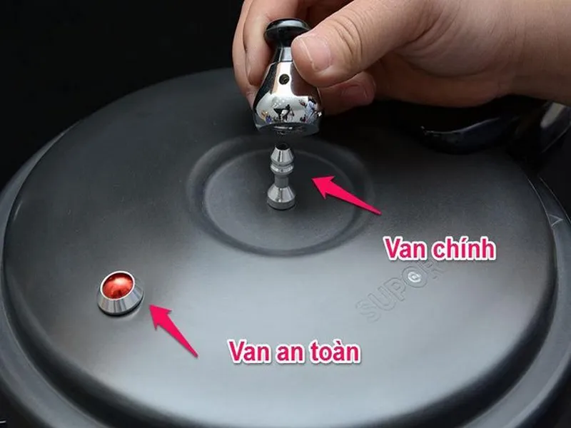 Ưu tiên chọn nồi áp suất có van xả kép an toàn phòng chống cháy nổ