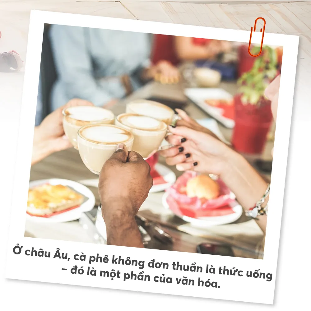 Văn Hóa Cà Phê Kiểu Âu 05