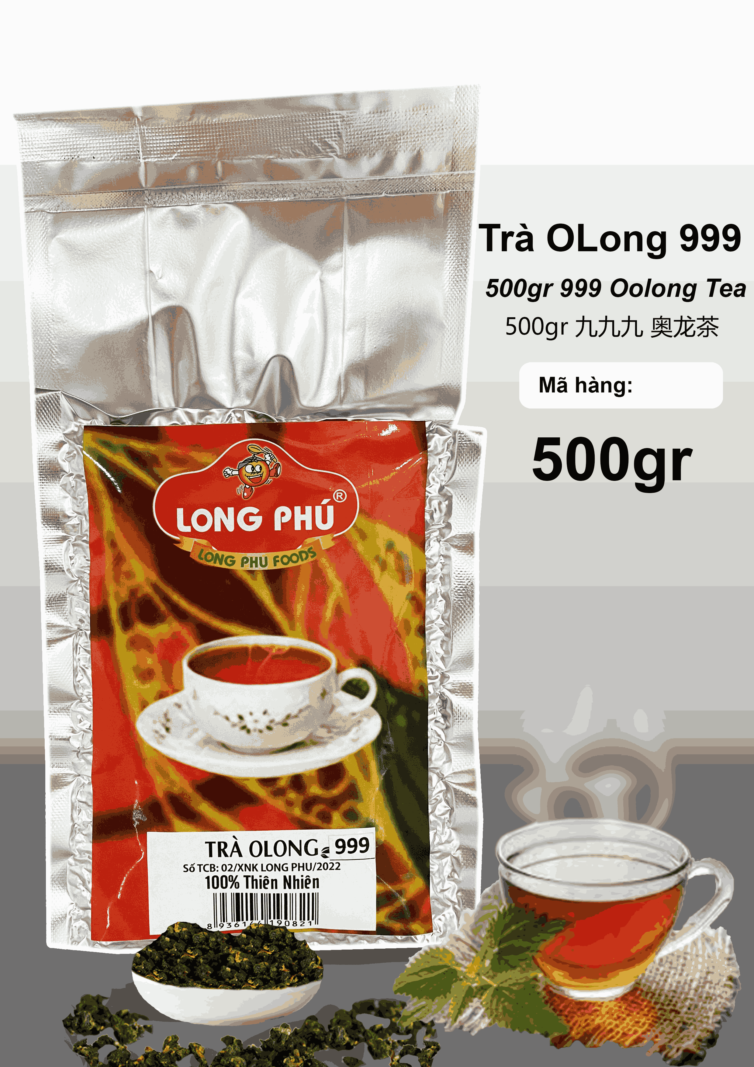 Trà Ô LONG 999 (Trà Xá) Long Phú gói 500gr - Ô Long Tea Thượng hạng - Ngát hương trà thơm ngon, đậm vị trà thiên nhiên