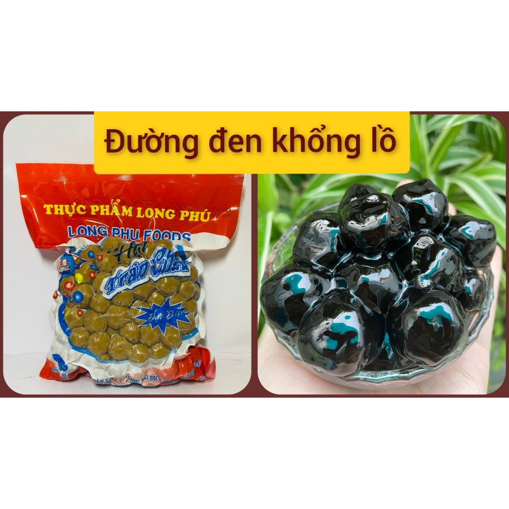 Trân Châu Đường Đen Khổng Lồ Đặc Biệt LONG PHÚ