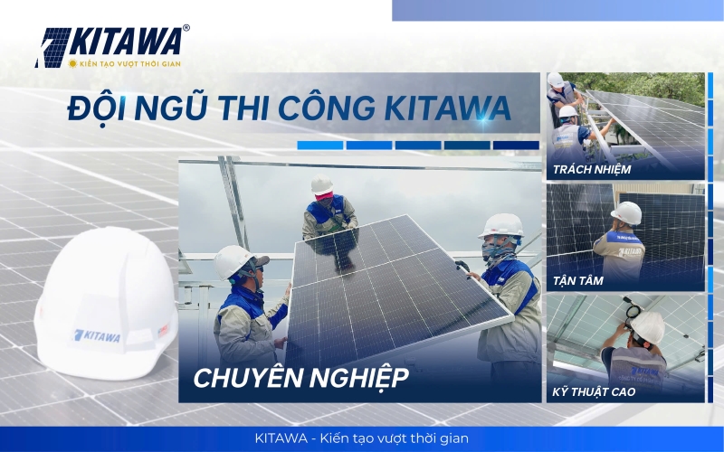 KITAWA là đội ngũ thi công điện năng lượng chuyên nghiệp