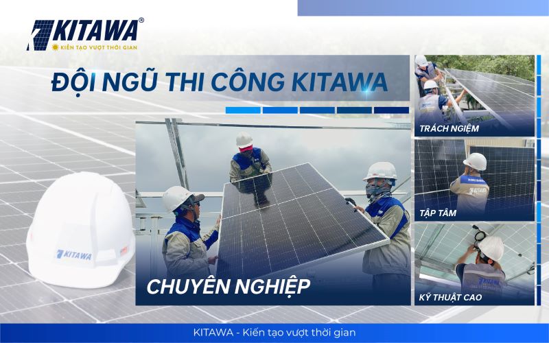 KITAWA với đội ngũ thi công chuyên nghiệp và tận tâm