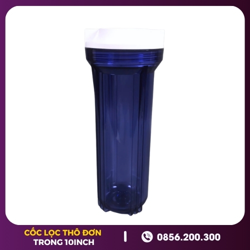 Cốc Lọc Thô Đơn TRONG - 10inch Ren 13