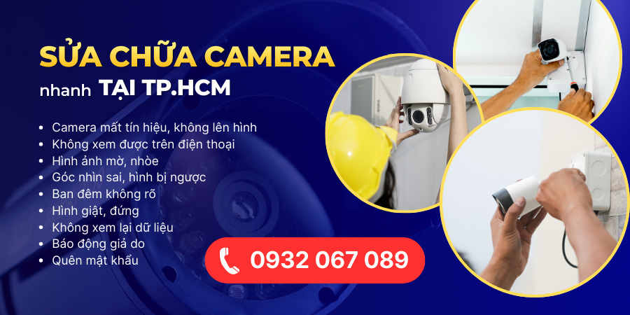 Dịch vụ sửa chữa camera nhanh Quận 12