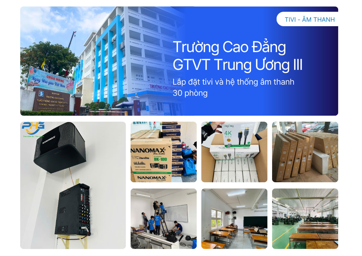 Lắp đặt tivi và hệ thống âm thanh 30 phòng Trường Cao Đẳng GTVT Trung Ương 3