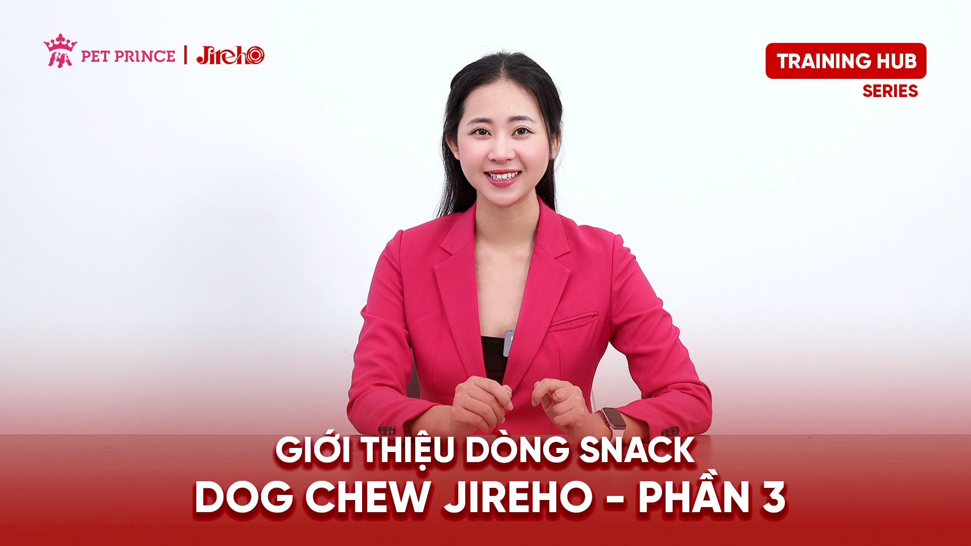 Giới thiệu dòng snack JirehO No-Hide - Tập 2 | Training Hub Series