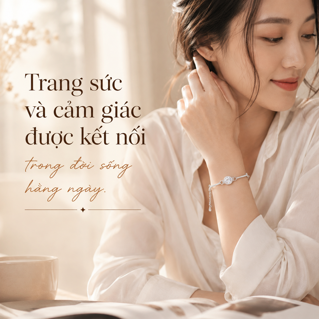 Trang sức và cảm giác được kết nối trong đời sống hằng ngày