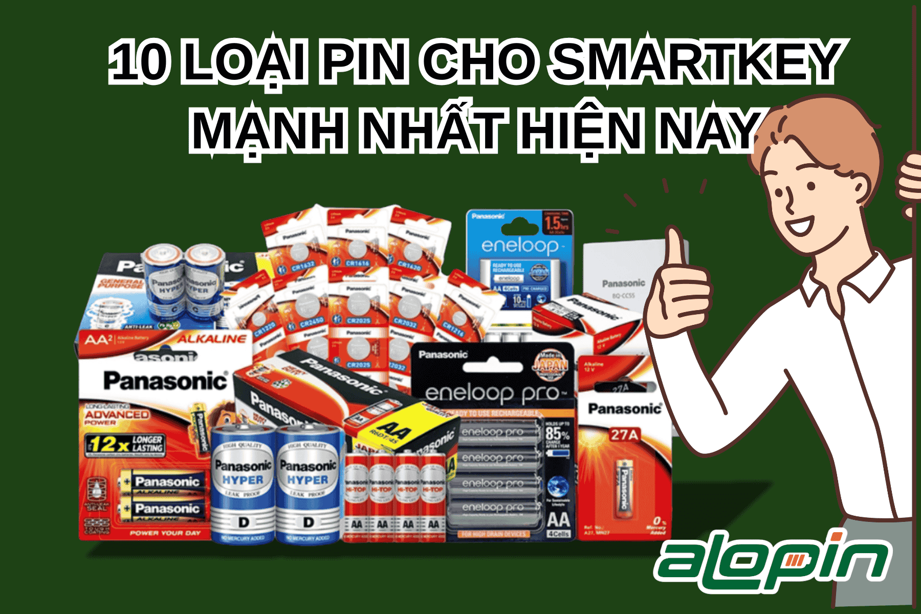 10 Loại Pin Cho Smartkey Mạnh Nhất