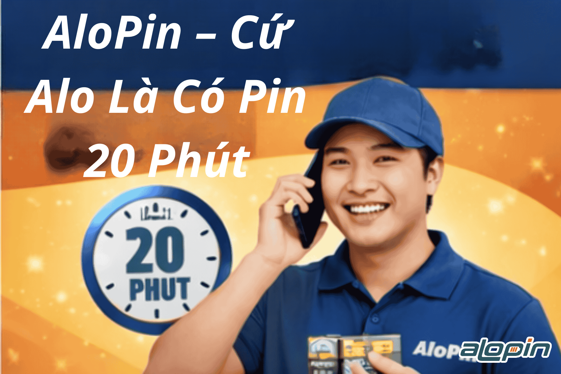 AloPin – Cứ Alo Là Có Pin 20 Phút