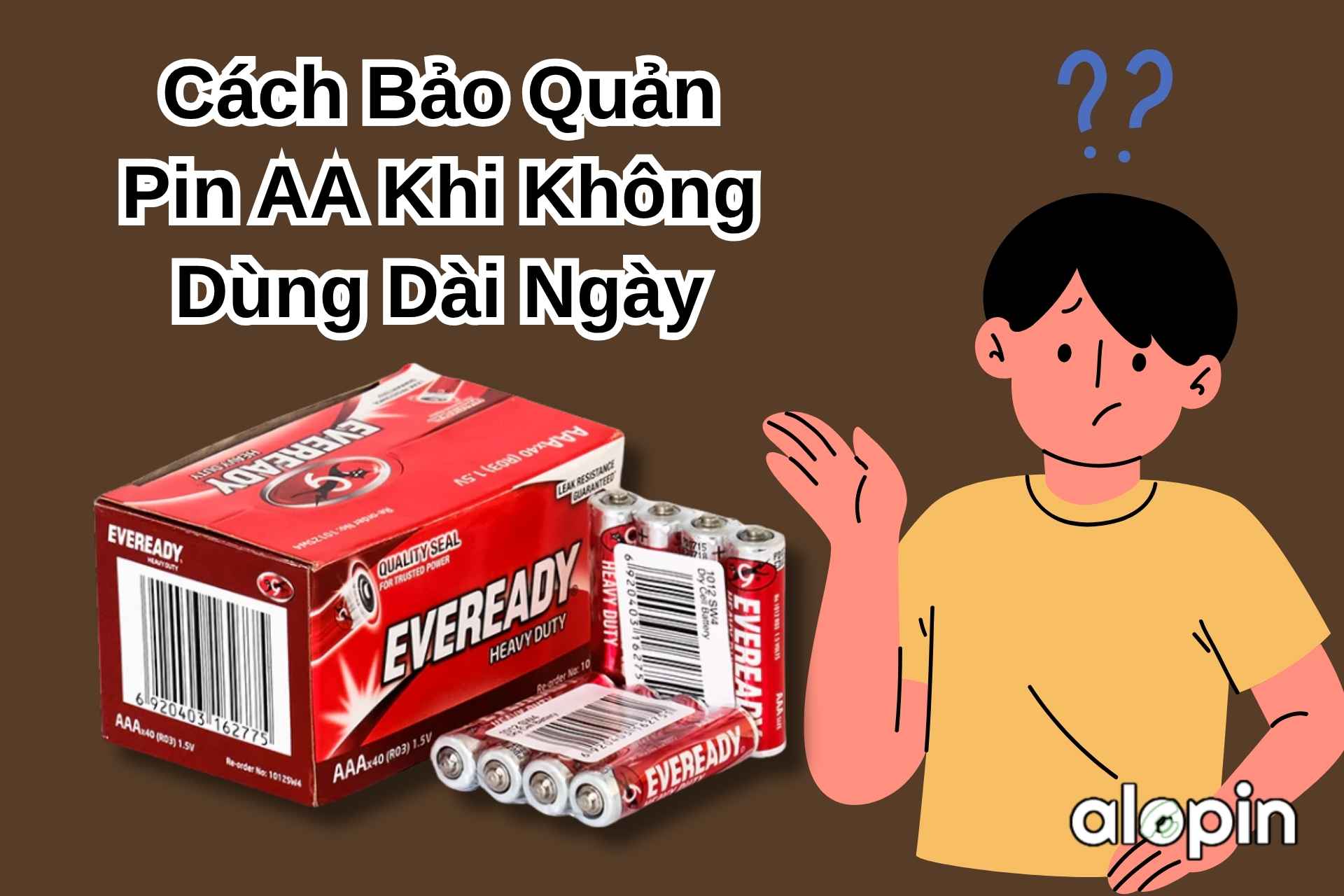 Cách Bảo Quản Pin AA Khi Không Dùng Dài Ngày