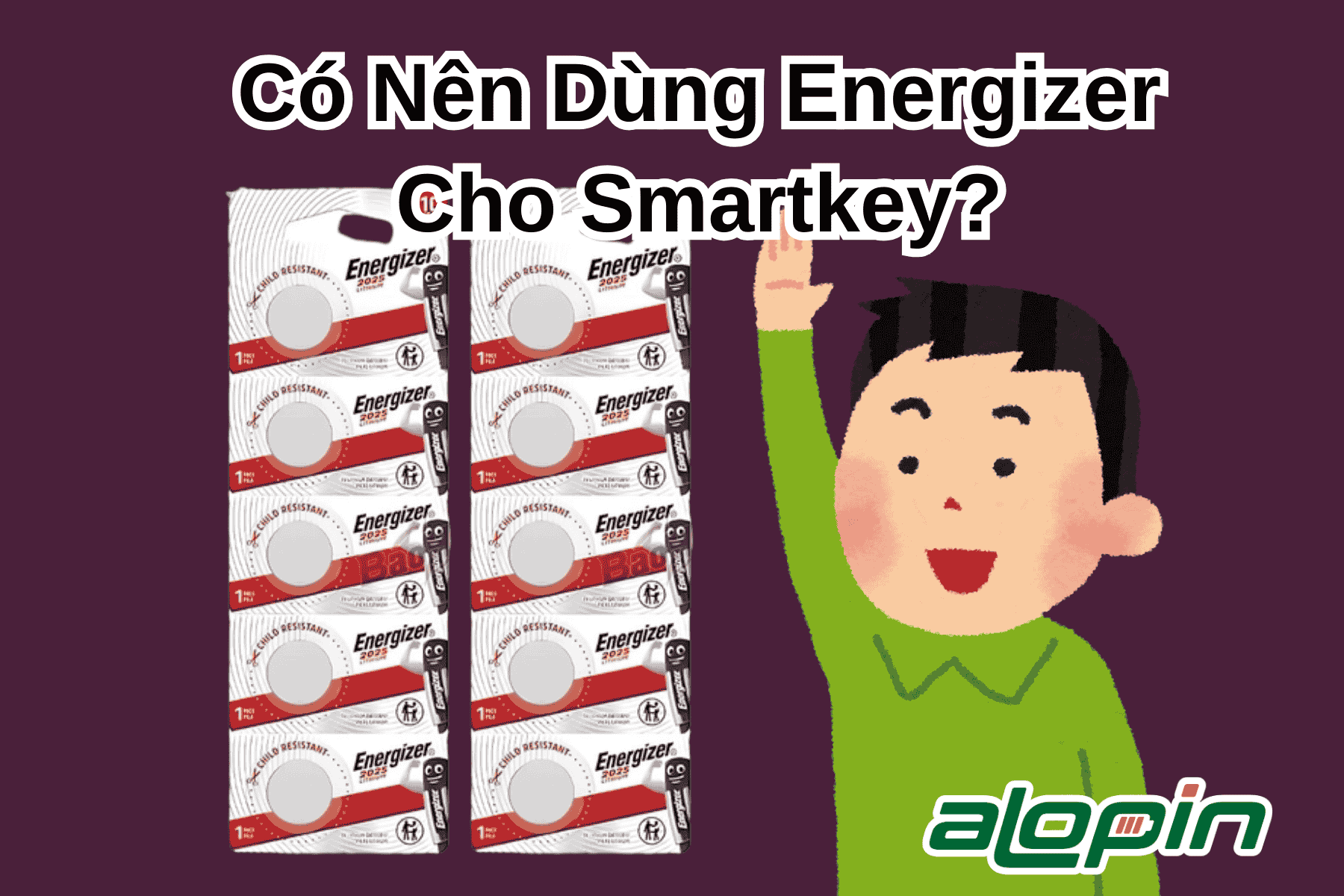Có Nên Dùng Energizer Cho Smartkey?