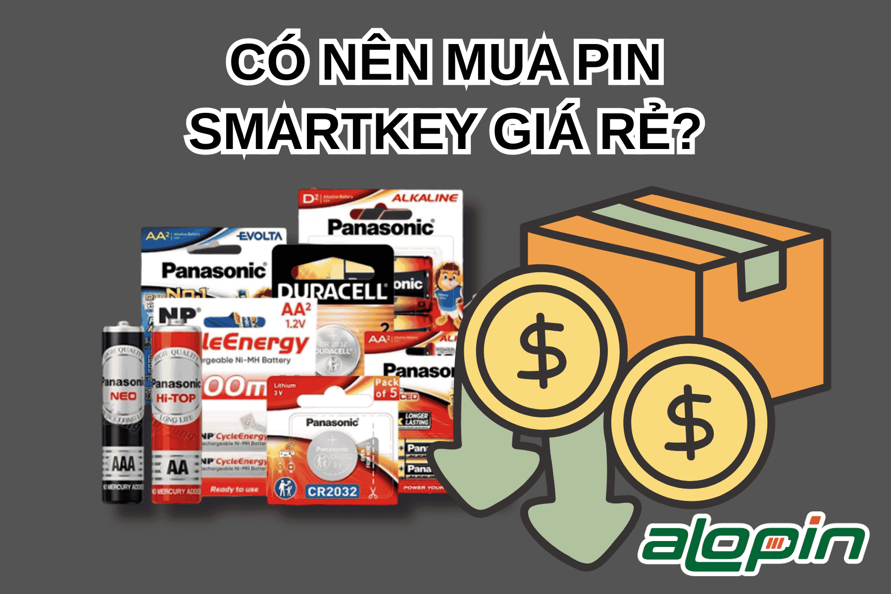 Có Nên Mua Pin Smartkey Giá Rẻ?