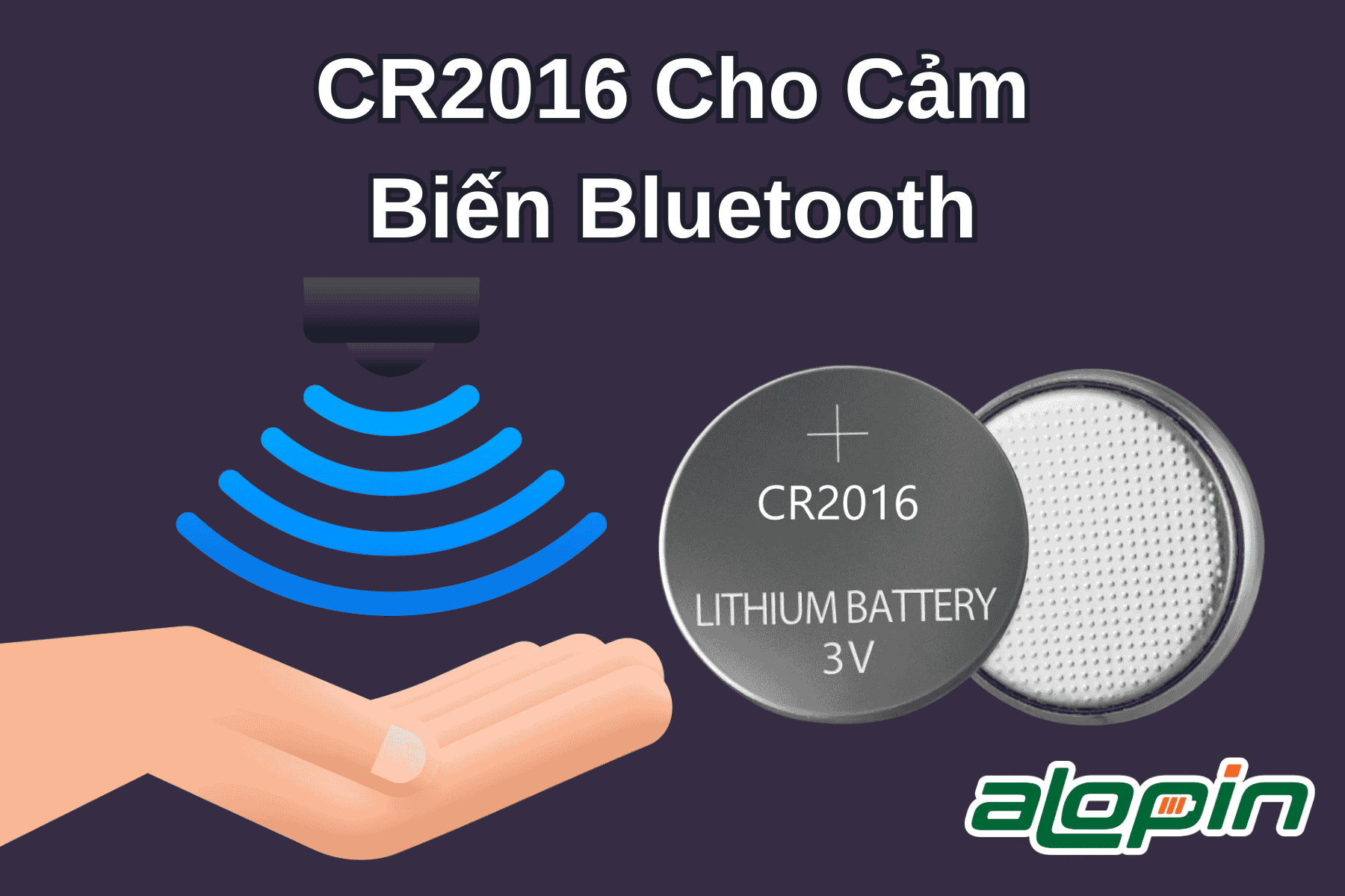 CR2016 Cho Cảm Biến Bluetooth