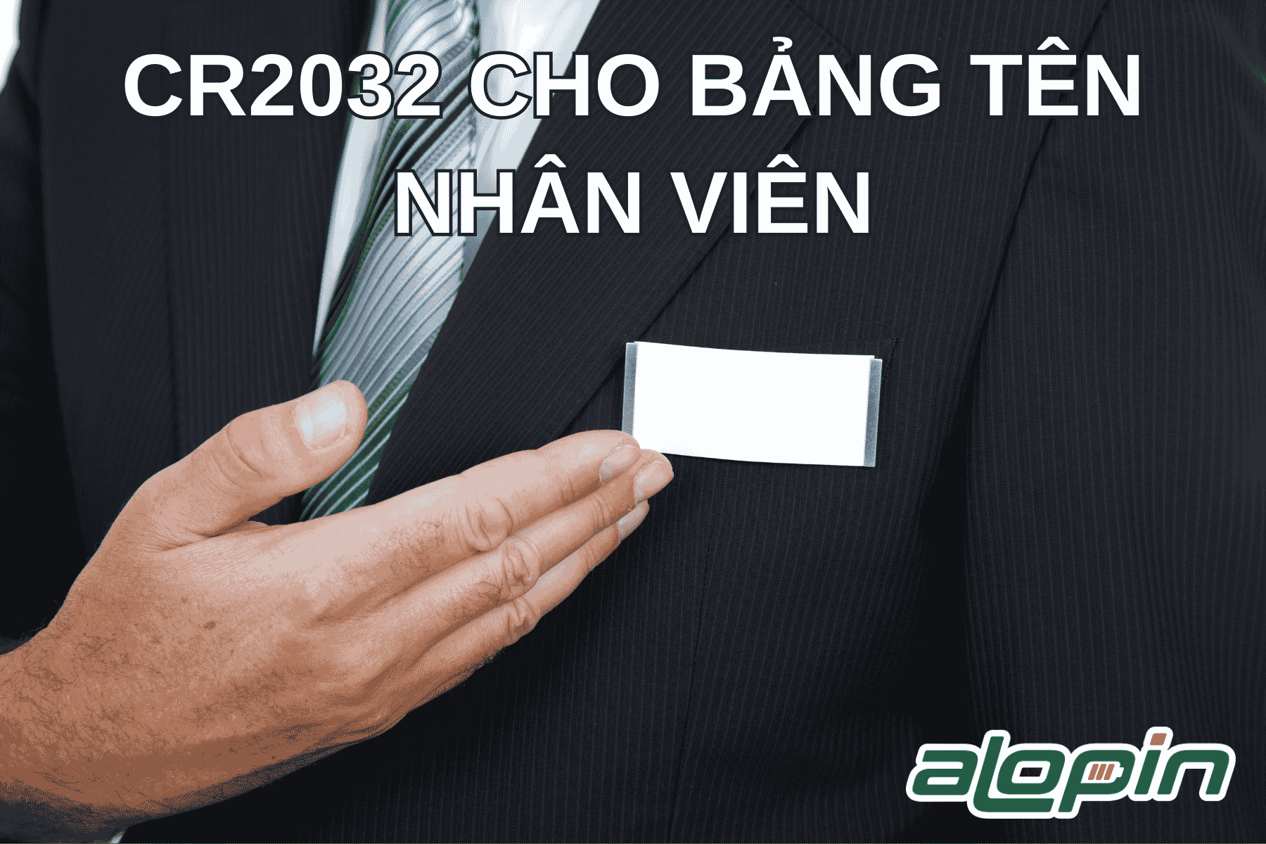 CR2032 Cho Bảng Tên Nhân Viên