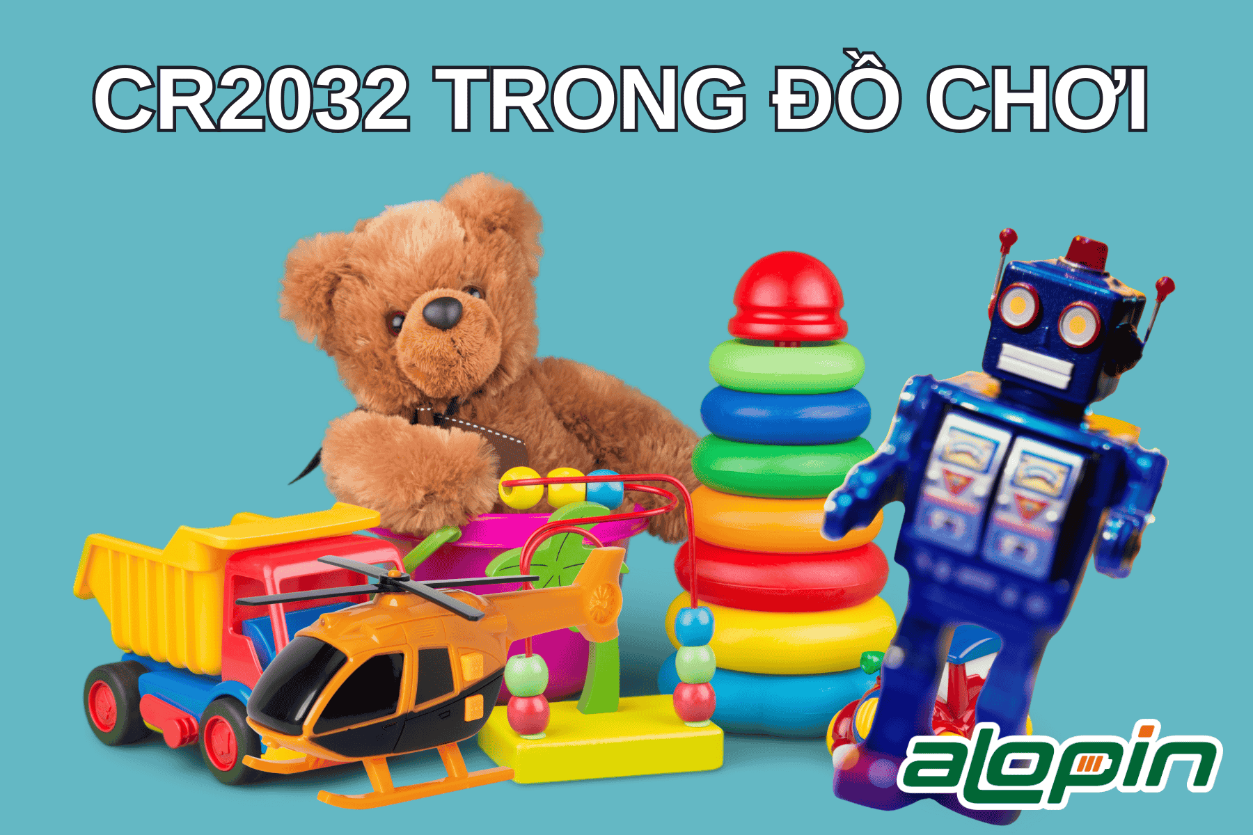 CR2032 Trong Đồ Chơi