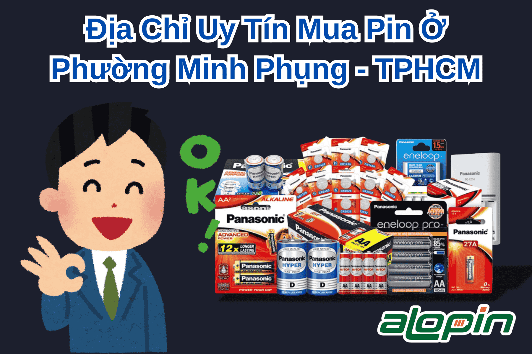 Địa Chỉ Uy Tín Mua Pin Ở Phường Minh Phụng - TPHCM