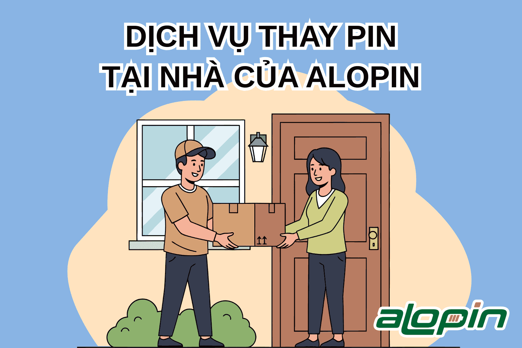 Dịch Vụ Thay Pin Tại Nhà Của AloPin
