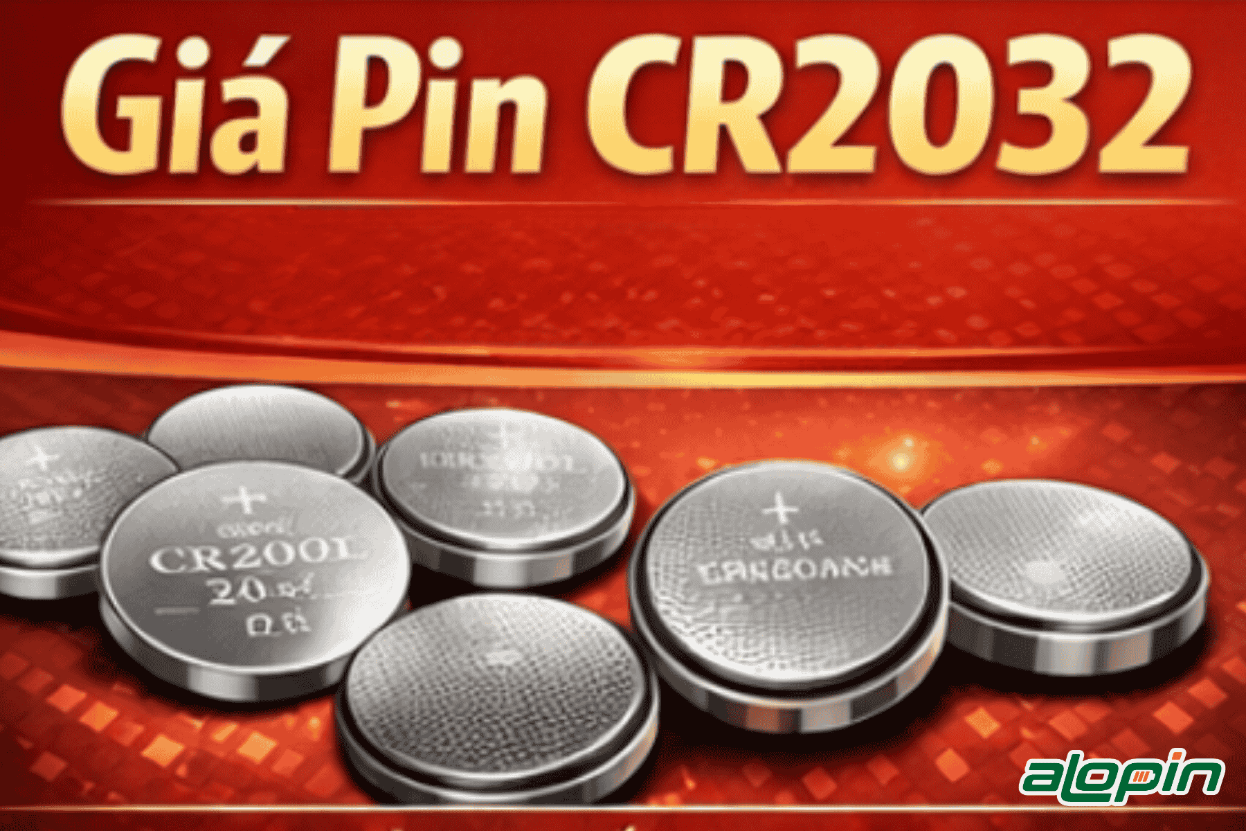 Giá Pin CR2032 Chính Hãng Bao Nhiêu?
